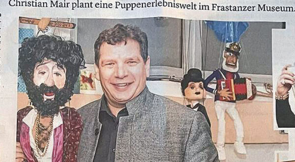 Vorarlberger Nachrichten berichten: Christian Mair plant eine Puppenerlebniswelt in Frastanz