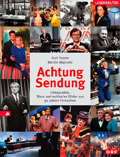  Buch "Achtung Sendung" - Höhepunkte, Stars und exklusive Bilder aus 50 Jahren Fernsehen